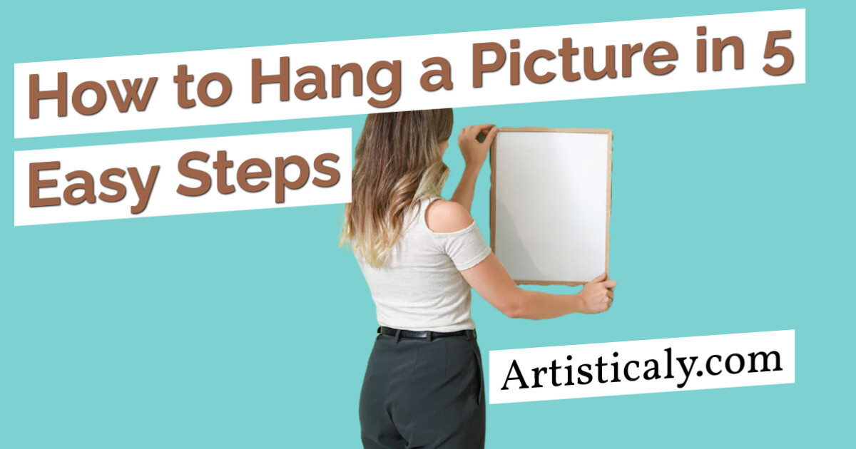 Post Banner: How to Hang a Picture in 5 Easy Steps