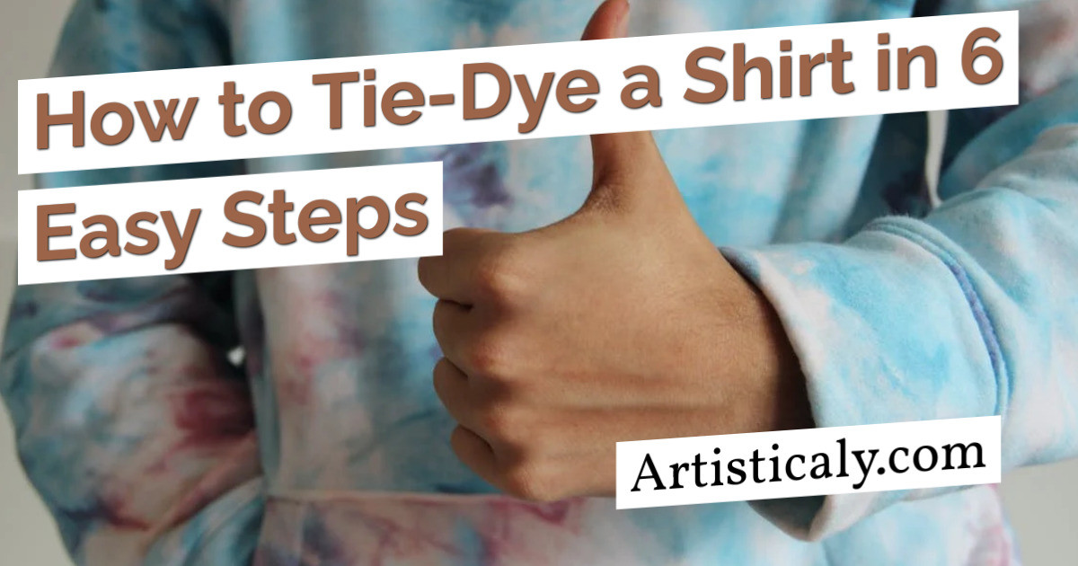 Post Banner: How to Tie-Dye a Shirt in 6 Easy Steps